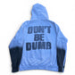 Awge Don’t be Dumb Hoodie