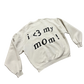 YZY Mothers Day Crewneck