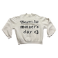 YZY Mothers Day Crewneck